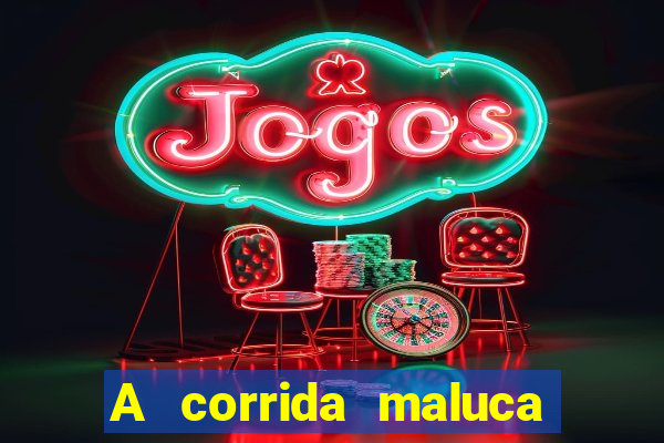 A corrida maluca filme completo dublado